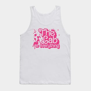 The Lab is Everything, Lab Week 2024, Medical Lab Science, Laboratory, Med Tech, Lab Scientist Tank Top